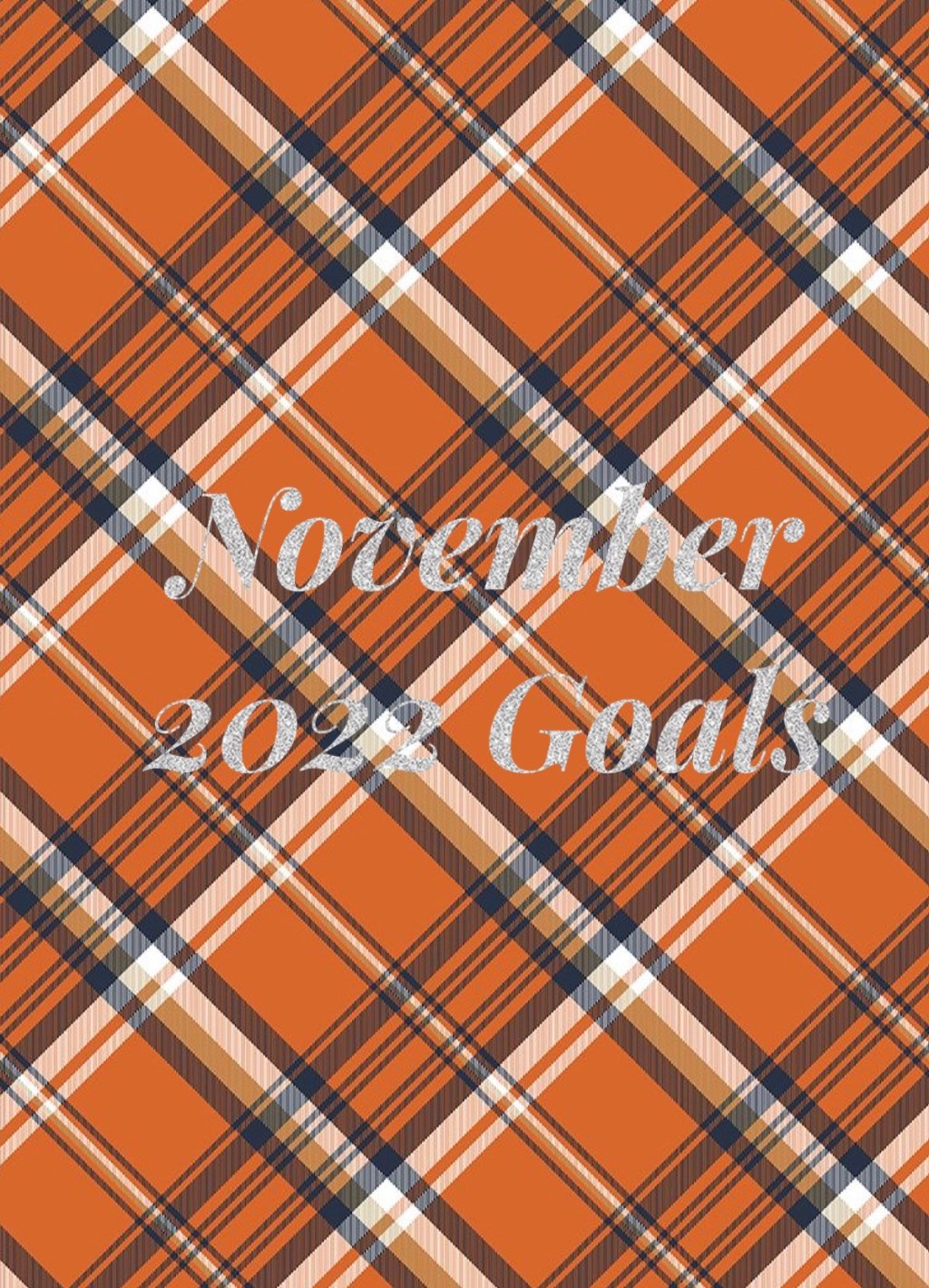 November 2022 Goals