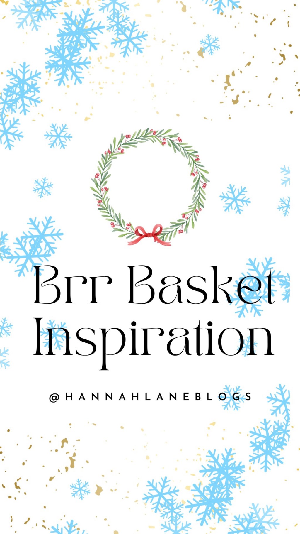 Brr Basket Inspiration
