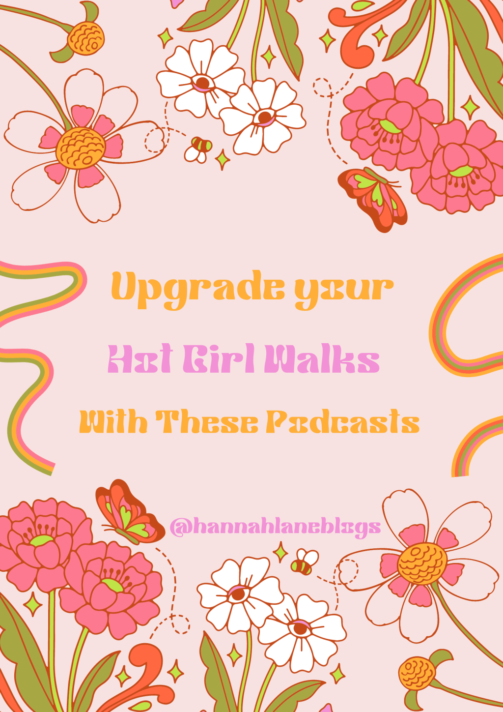 Upgrade Your Hot Girl Walks with These&nbsp;Podcasts